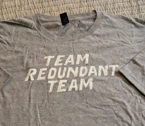 Team Redundant Team Official T Shirt